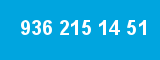 936 215 14 51 936 215 14 51
